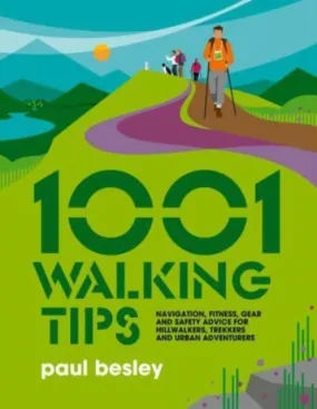 1001 Walking Tips, Paul Besley
