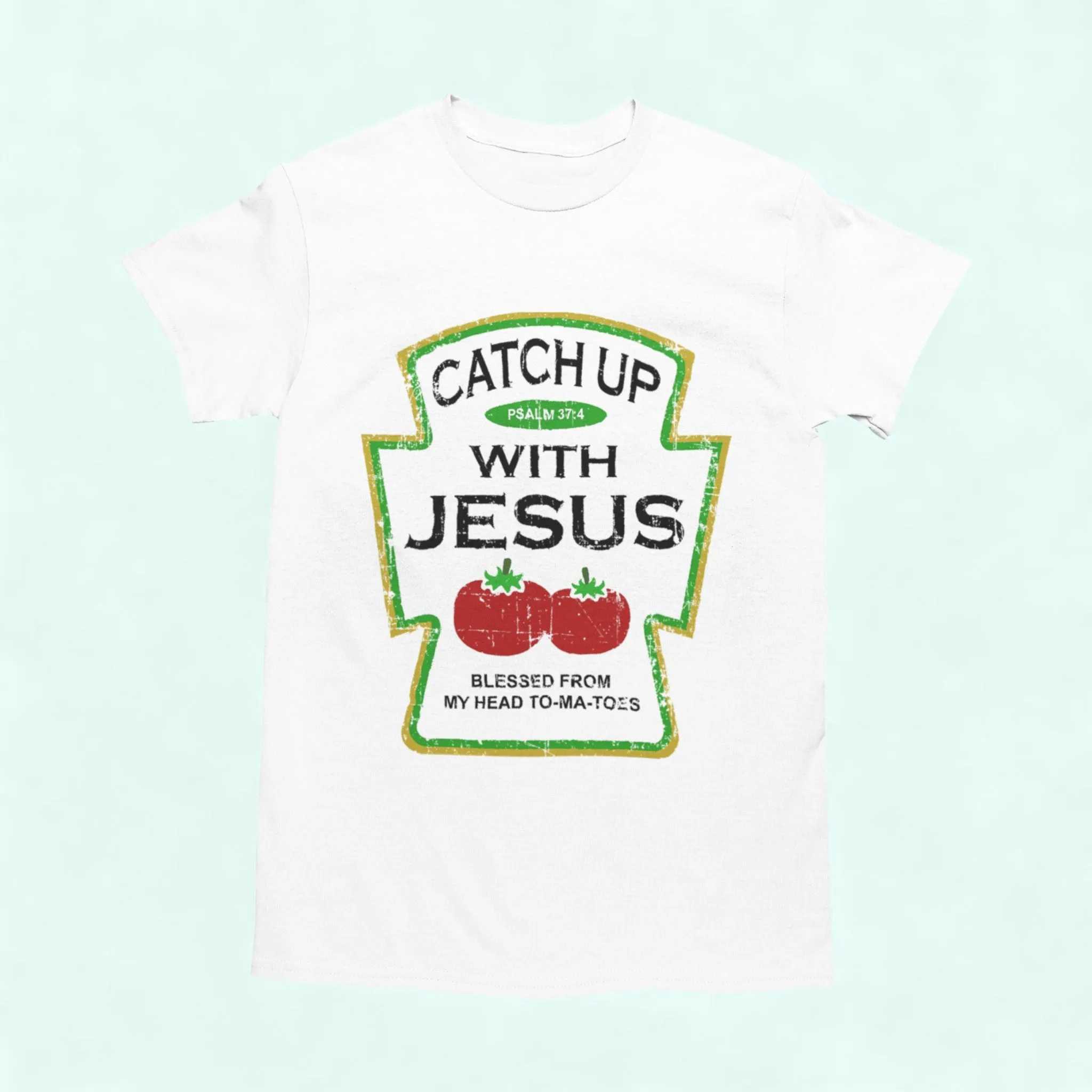 Catch Up With Jesus Shirt: A Funny and Cute Christian Tee, Jesus Lover Tee, Funny Christian Tee, Cute Christian Shirt