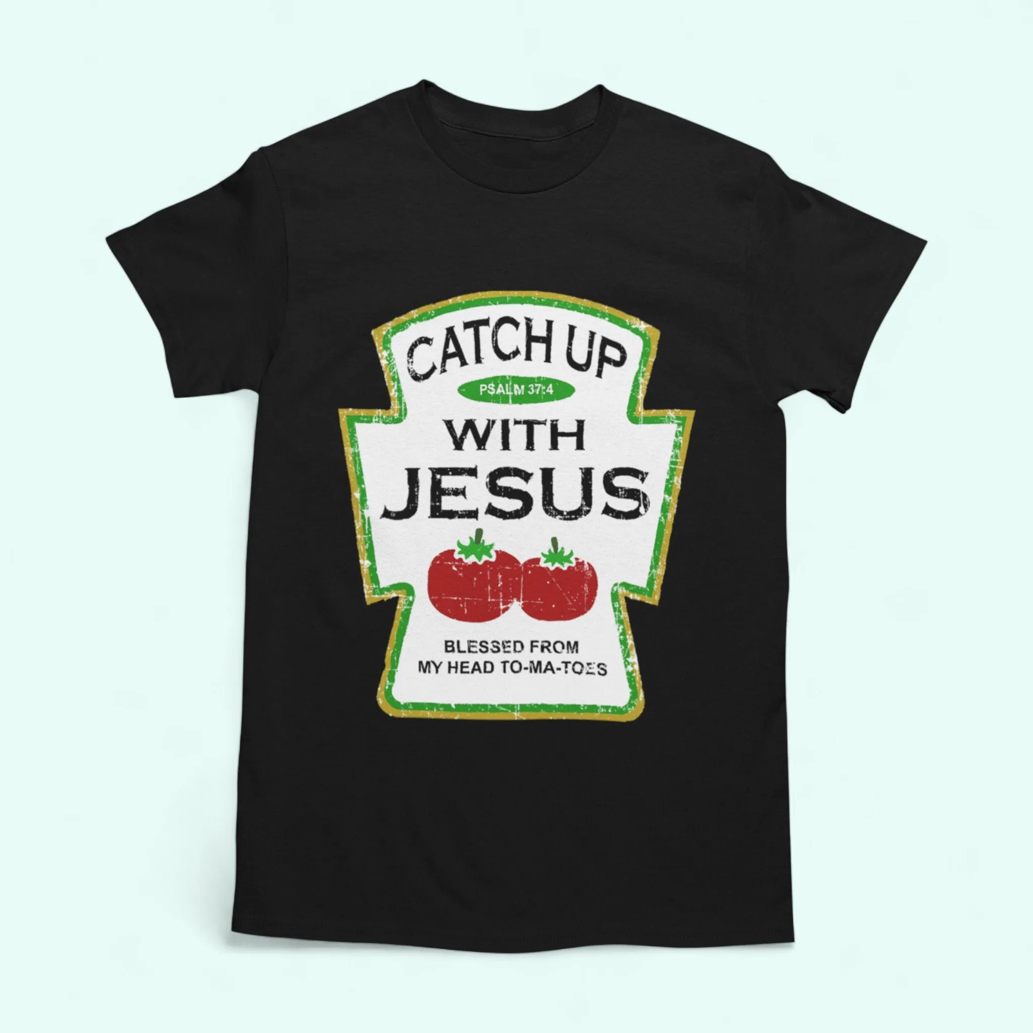 Catch Up With Jesus Shirt: A Funny and Cute Christian Tee, Jesus Lover Tee, Funny Christian Tee, Cute Christian Shirt
