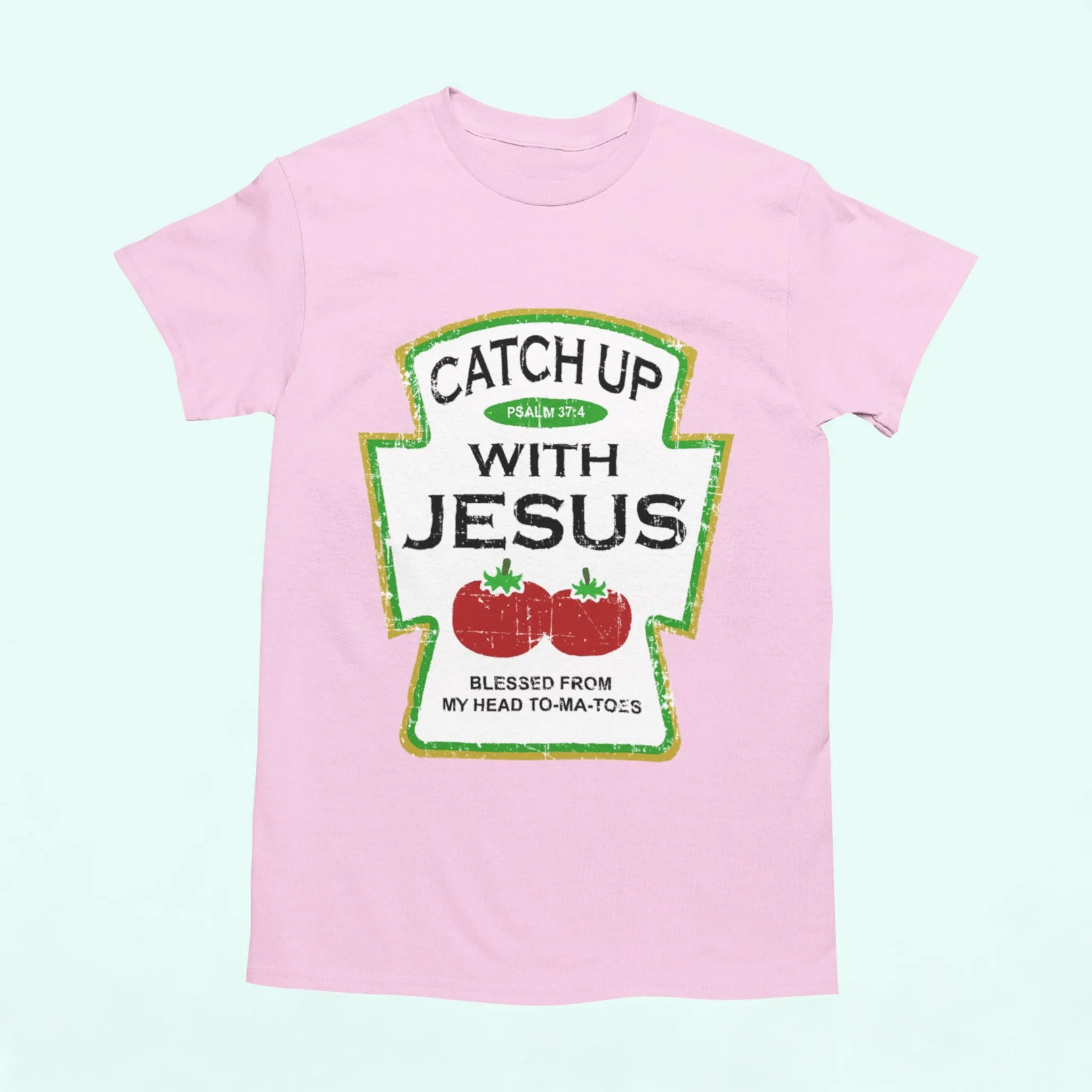 Catch Up With Jesus Shirt: A Funny and Cute Christian Tee, Jesus Lover Tee, Funny Christian Tee, Cute Christian Shirt