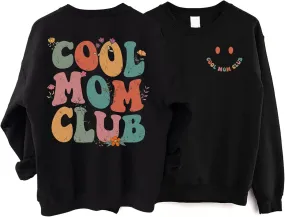 Cool Mom Club Sweatshirt