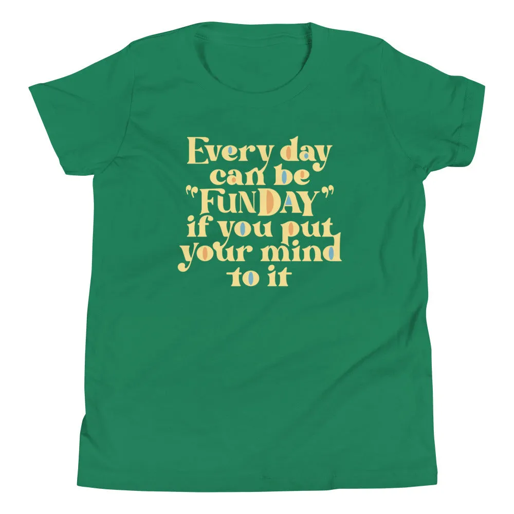 Every Day Can Be Funday Kid's Youth Tee
