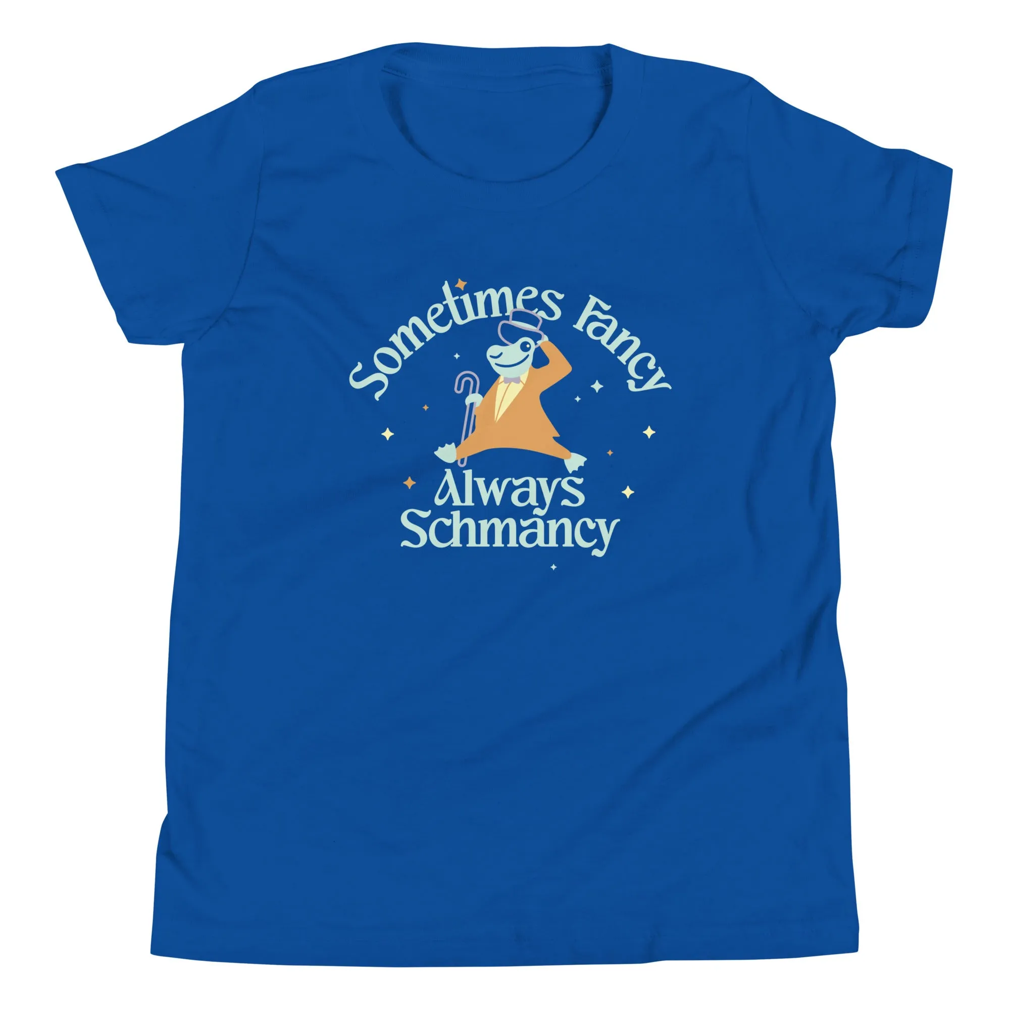 Sometimes Fancy Always Schmancy Kid's Youth Tee